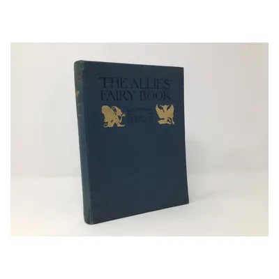 [Signed] The Allies' Fairy Book Arthur Rackham [Very Good] [Hardcover]