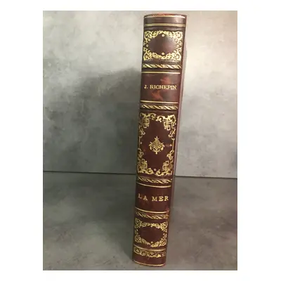 La mer Dreyfous 1886 Edition originale in quarto beau livre numéroté reliure cuir Jean Richepin 