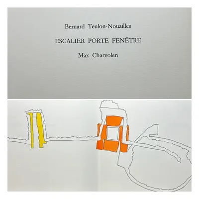 [Signed] Escalier Porte Fenêtre. Livre d'artiste. 1 des 12 exemplaires. Bernard Teulon-Nouailles